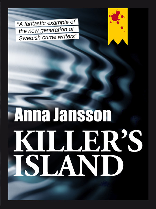 Title details for Killer's Island by Anna Jansson - Wait list